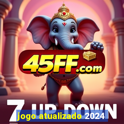 jogo atualizado 2024